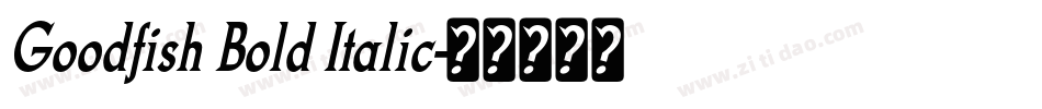 Goodfish Bold Italic字体转换